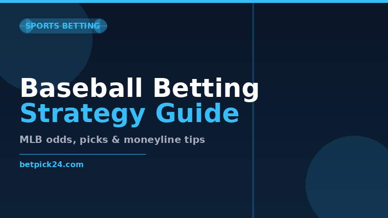 Baseball Betting Tips for Beginners 2026 — How to Start Betting on MLB